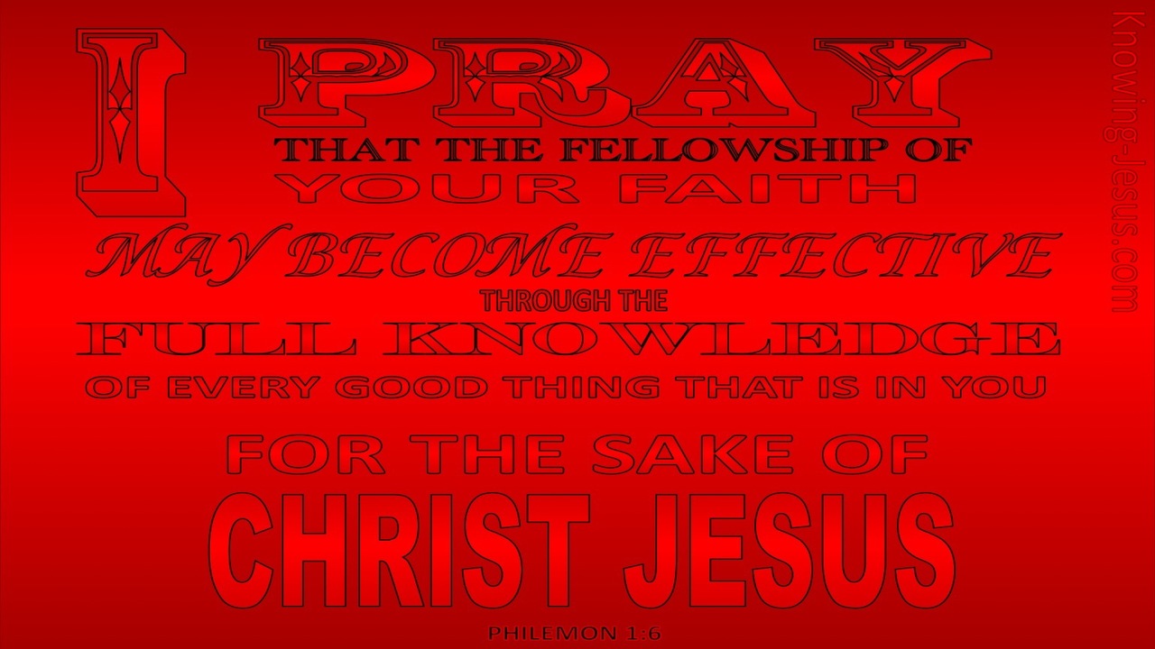 Philemon 1:6 I Pray That Your Faith May Be Effective (red)